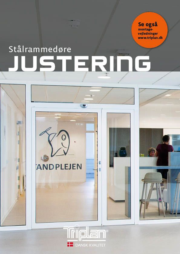Justering stålrammedøre| Triplan